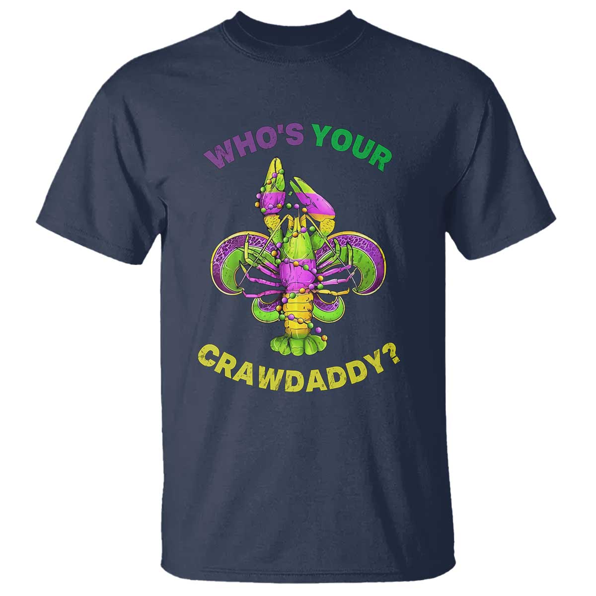 funny-whos-your-crawdaddy-t-shirt-vintage-crawfish-beads-fleur-de-lis-mardi-gras