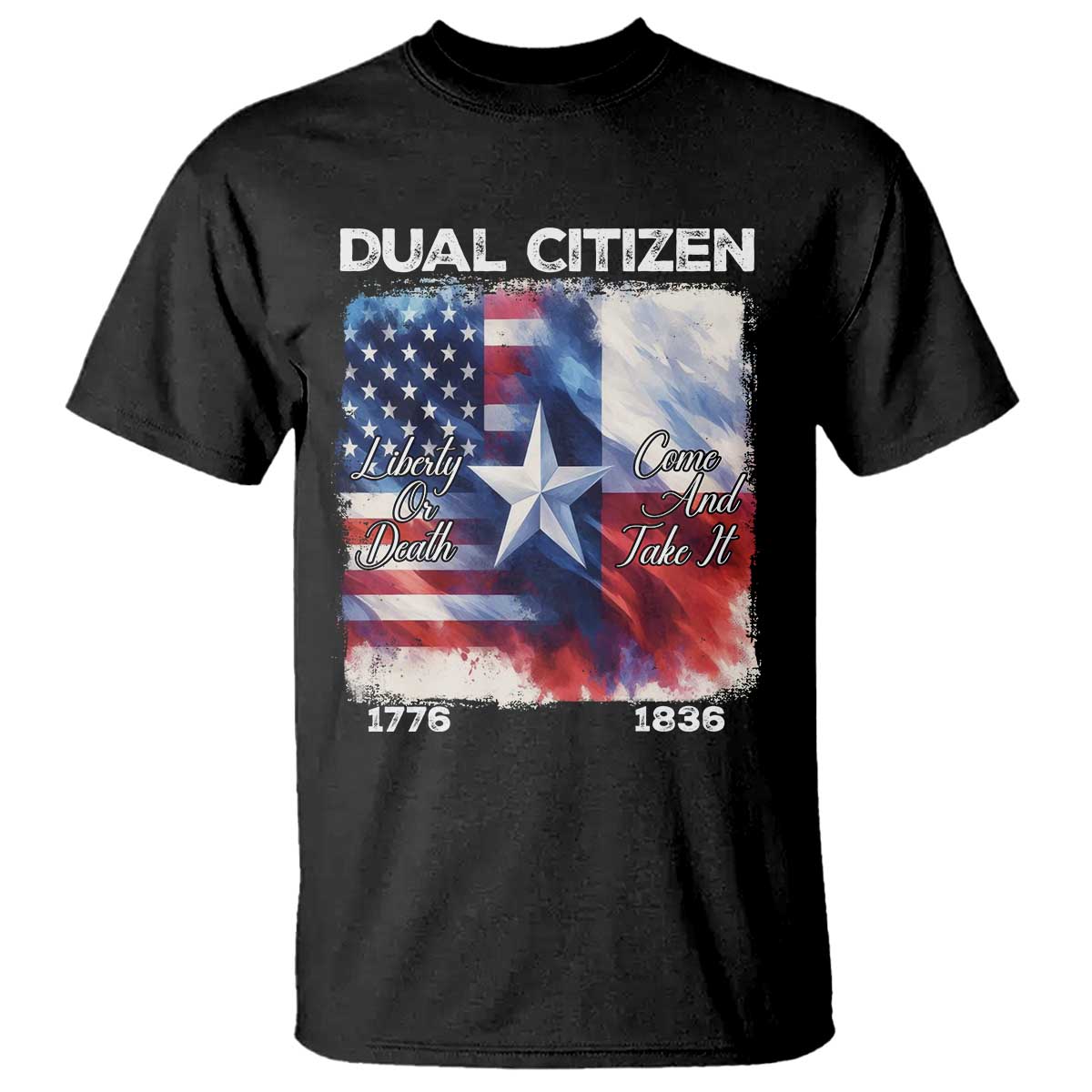 proud-american-texan-t-shirt-dual-citizen-liberty-or-death-come-and-take-it