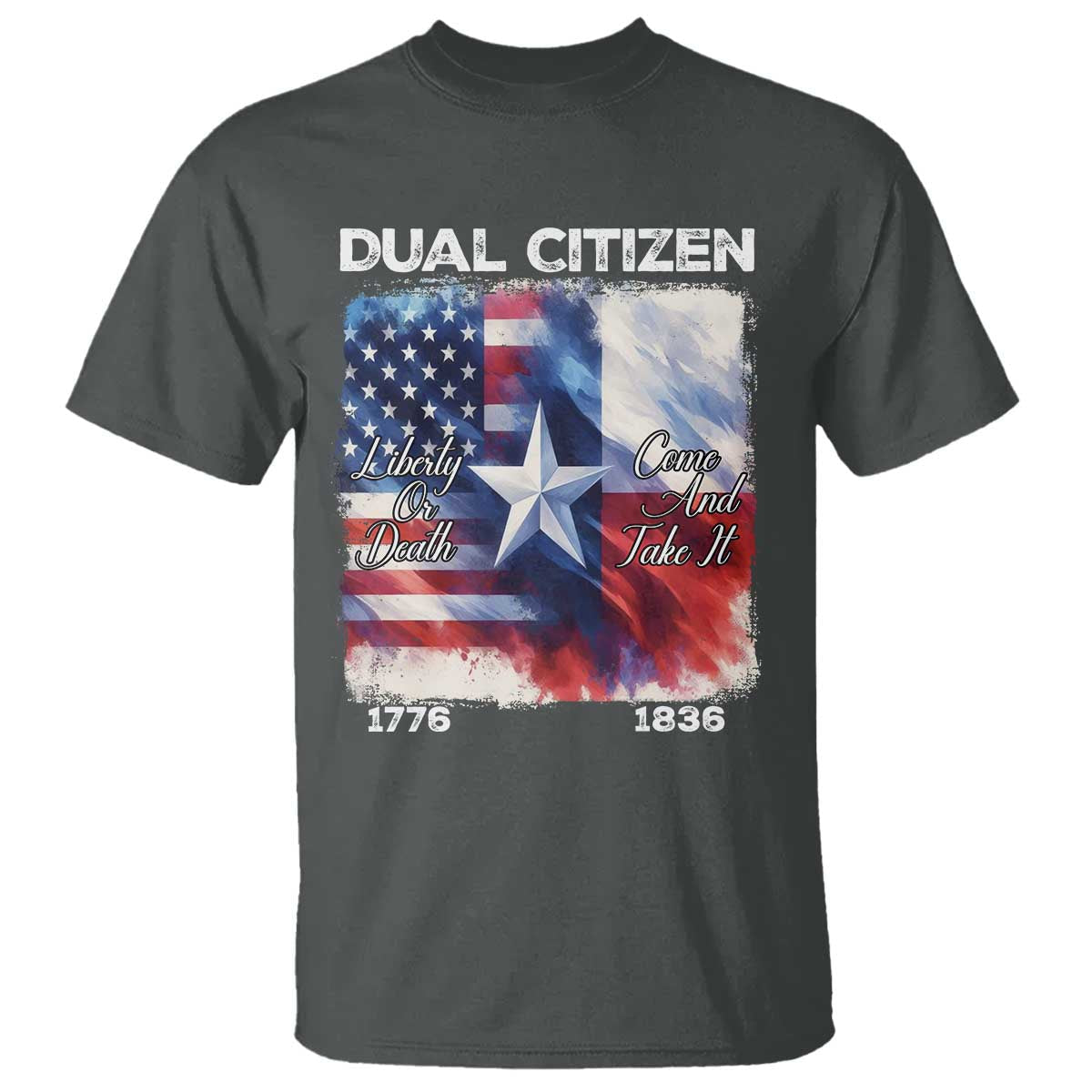 proud-american-texan-t-shirt-dual-citizen-liberty-or-death-come-and-take-it