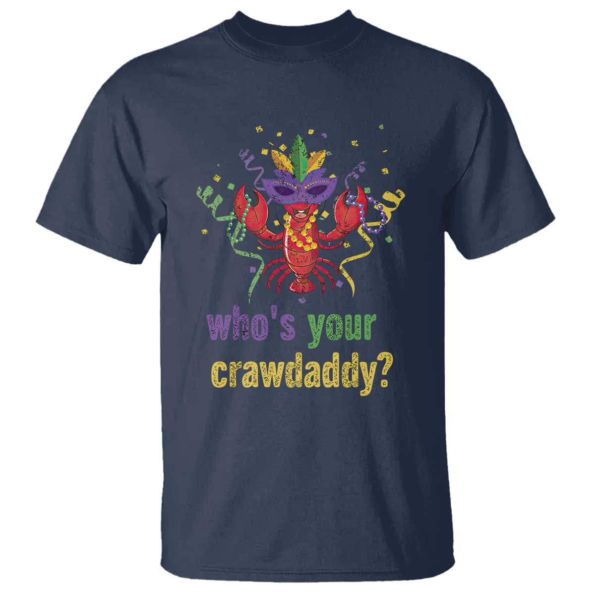 funny-whos-your-crawdaddy-t-shirt-crawfish-beads-mardi-gras
