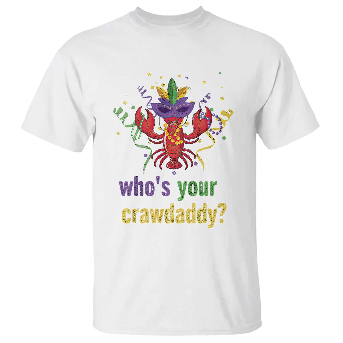 funny-whos-your-crawdaddy-t-shirt-crawfish-beads-mardi-gras