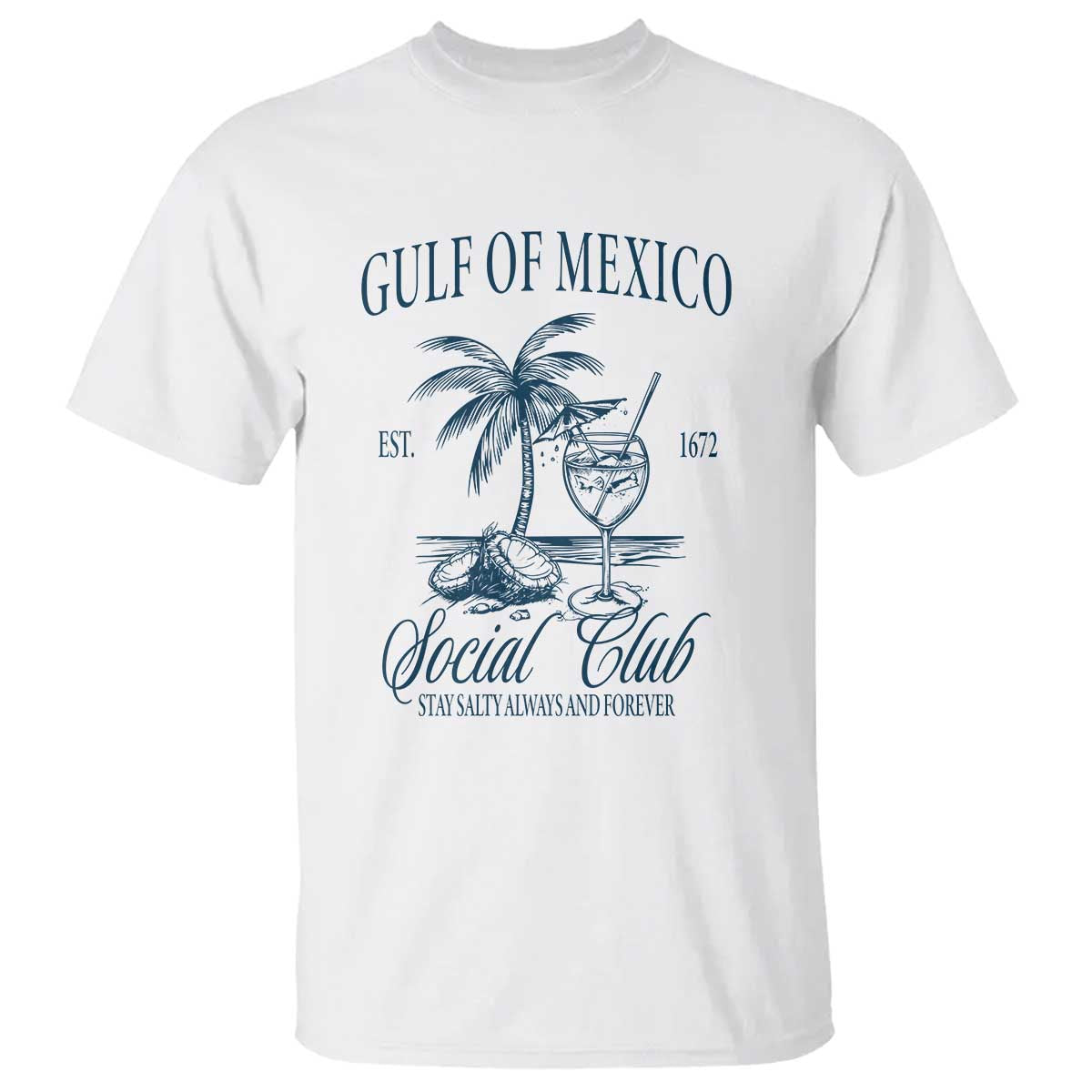 funny-gulf-of-mexico-social-club-stay-salty-always-and-forever-t-shirt-coconut-tree-cocktail
