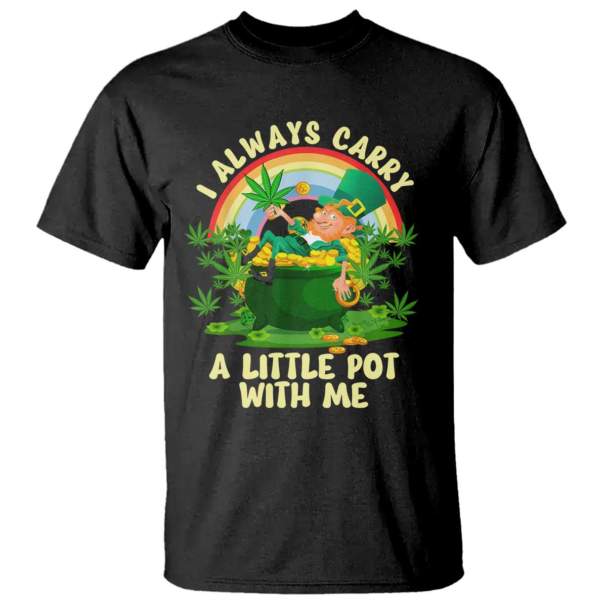 funny-st-patricks-day-cannabis-weed-t-shirt-i-always-carry-a-little-pot-leprechaun