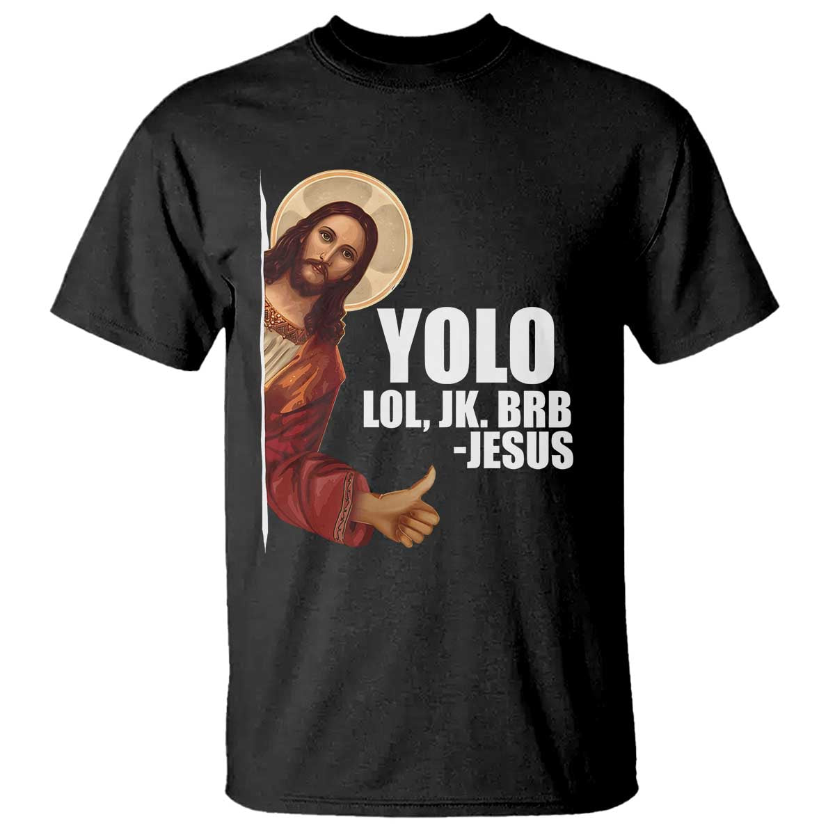 funny-resurrection-christians-easter-day-t-shirt-yolo-lol-jk-brb-jesus