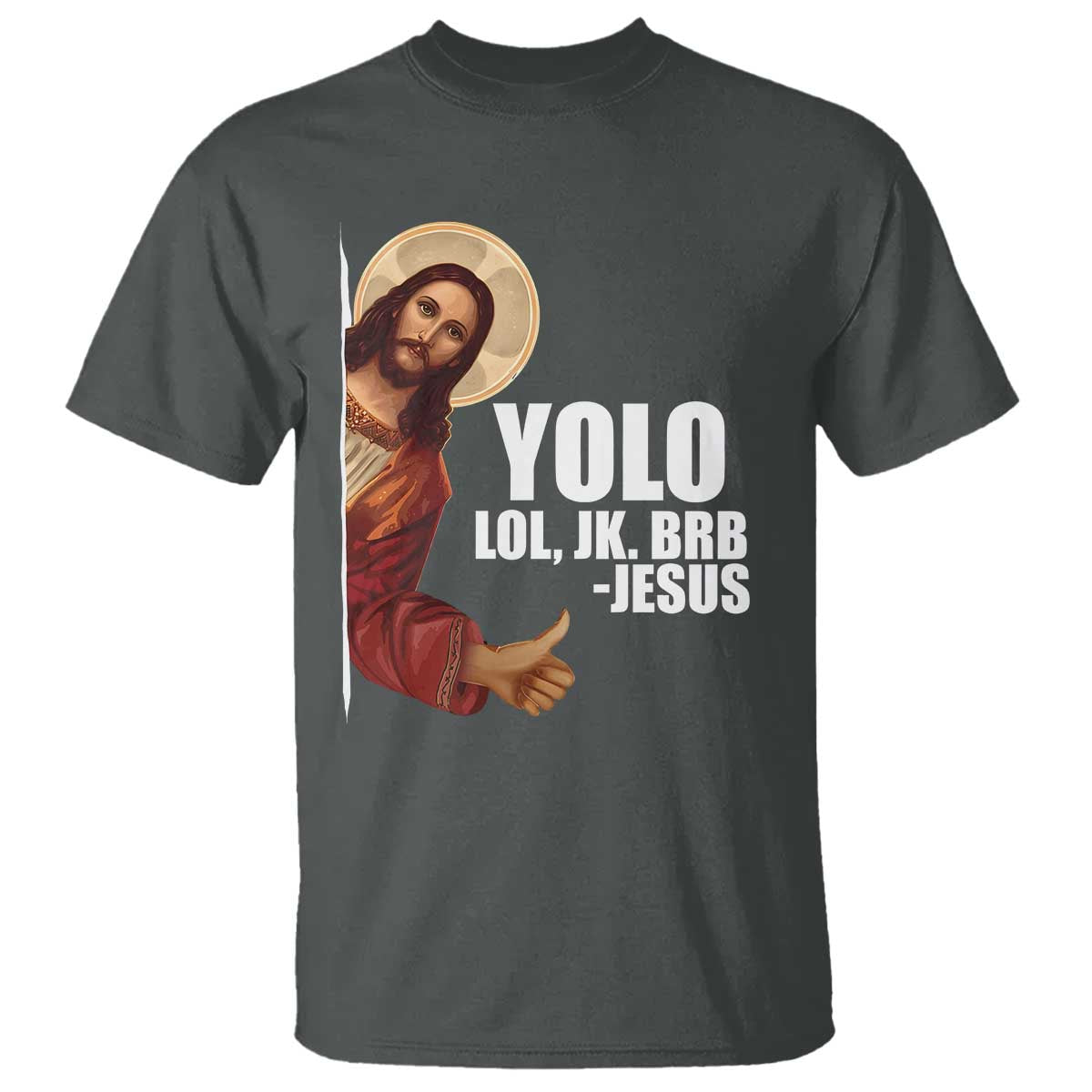 funny-resurrection-christians-easter-day-t-shirt-yolo-lol-jk-brb-jesus