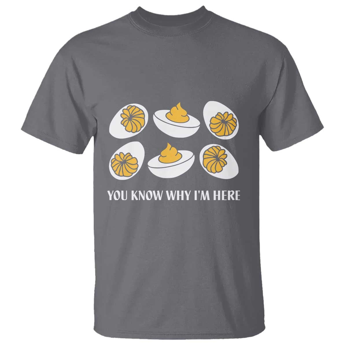 funny-easter-day-thanksgiving-deviled-egg-t-shirt-you-know-why-im-here