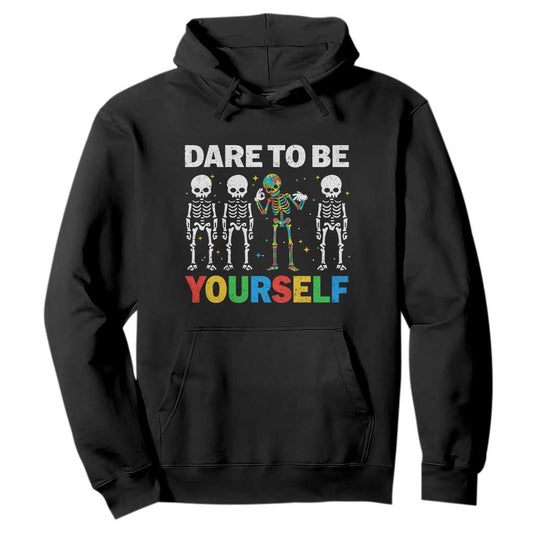Autism Support 67 Hoodie Dare To Be Yourself Six Seven Autism Skeleton