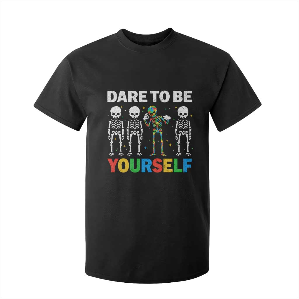 Autism Support 67 T Shirt For Kid Dare To Be Yourself Six Seven Autism Skeleton