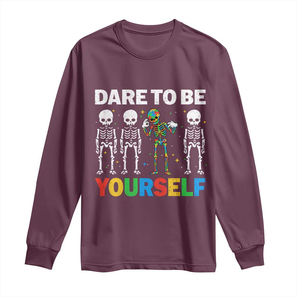 Autism Support 67 Long Sleeve Shirt Dare To Be Yourself Six Seven Autism Skeleton