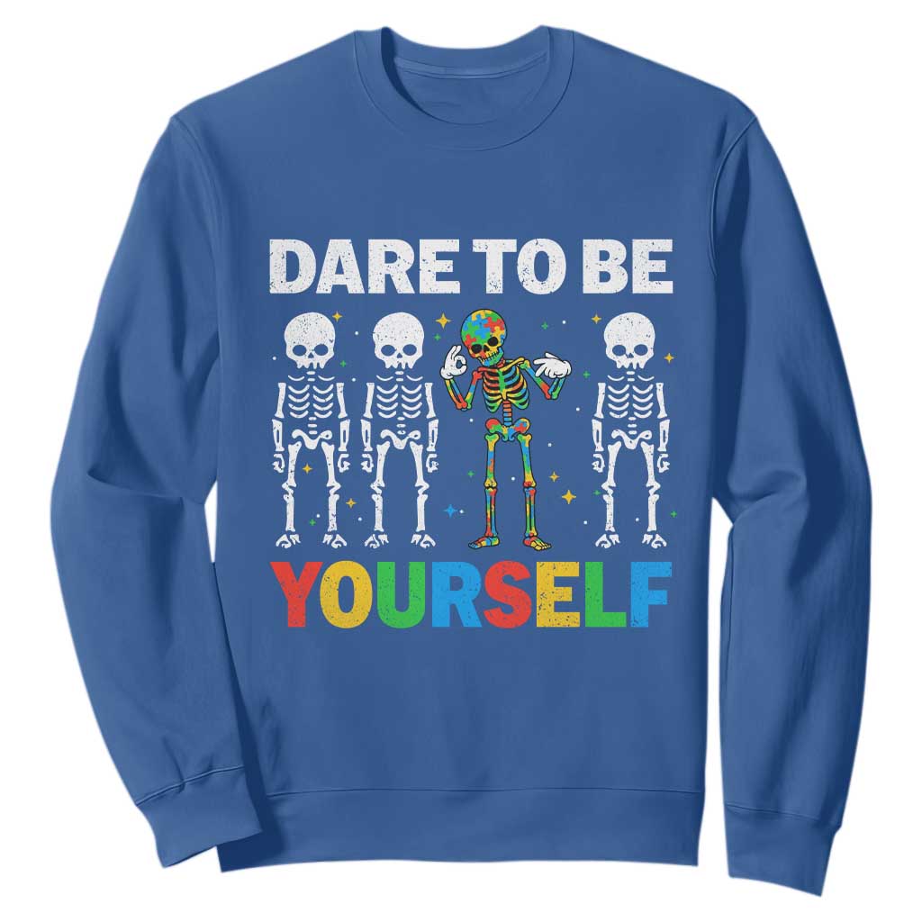 Autism Support 67 Sweatshirt Dare To Be Yourself Six Seven Autism Skeleton