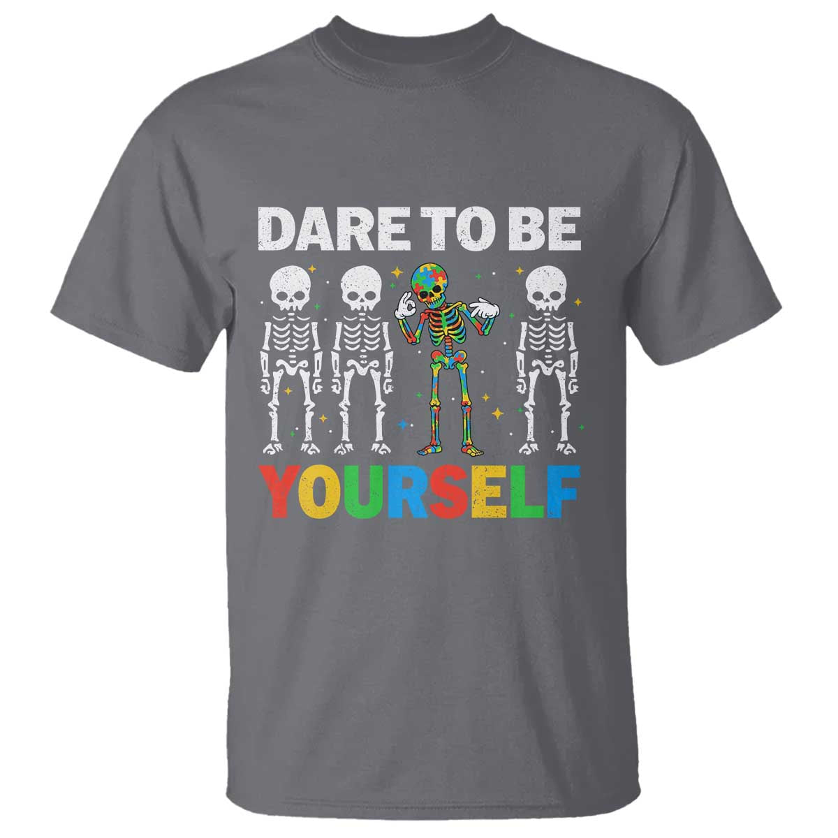 Autism Support 67 T Shirt Dare To Be Yourself Six Seven Autism Skeleton