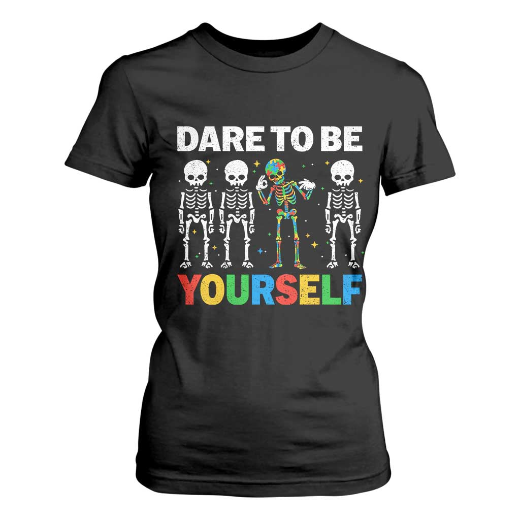 Autism Support 67 T Shirt For Women Dare To Be Yourself Six Seven Autism Skeleton