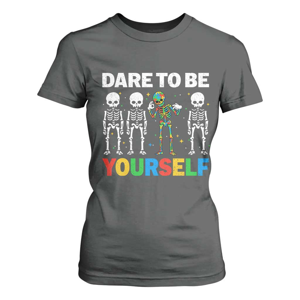 Autism Support 67 T Shirt For Women Dare To Be Yourself Six Seven Autism Skeleton