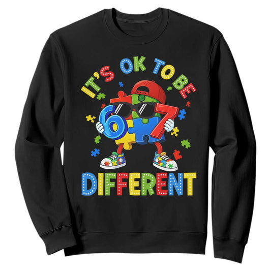 Six Seven Autism Support Sweatshirt It Is Ok To Be Different 67 Meme Puzzle