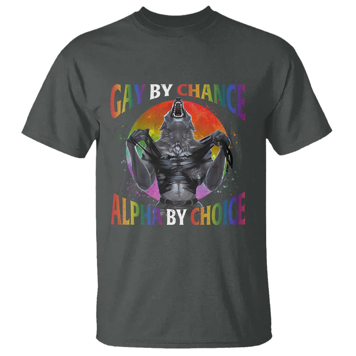 funny-gay-by-chance-alpha-by-choice-t-shirt-wolf-alpha-lgbtq