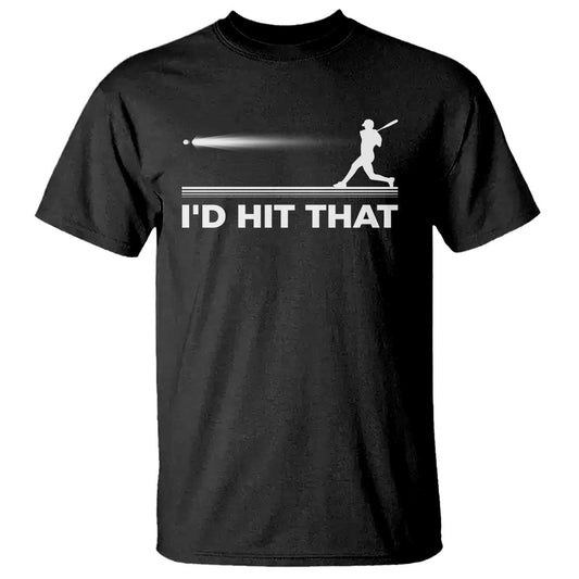 funny-baseball-t-shirt-id-hit-that-sport-player