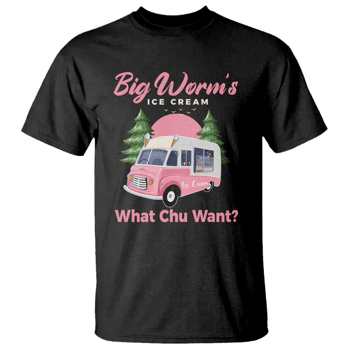 funny-big-worms-ice-cream-what-chu-want-t-shirt-summer-van