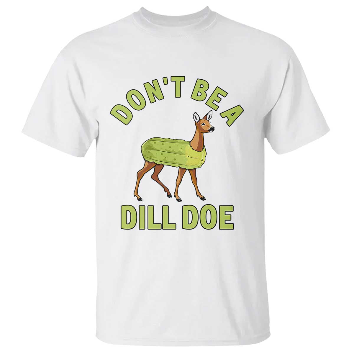 funny-pickle-t-shirt-dont-be-a-dill-doe-naughty-reindeer