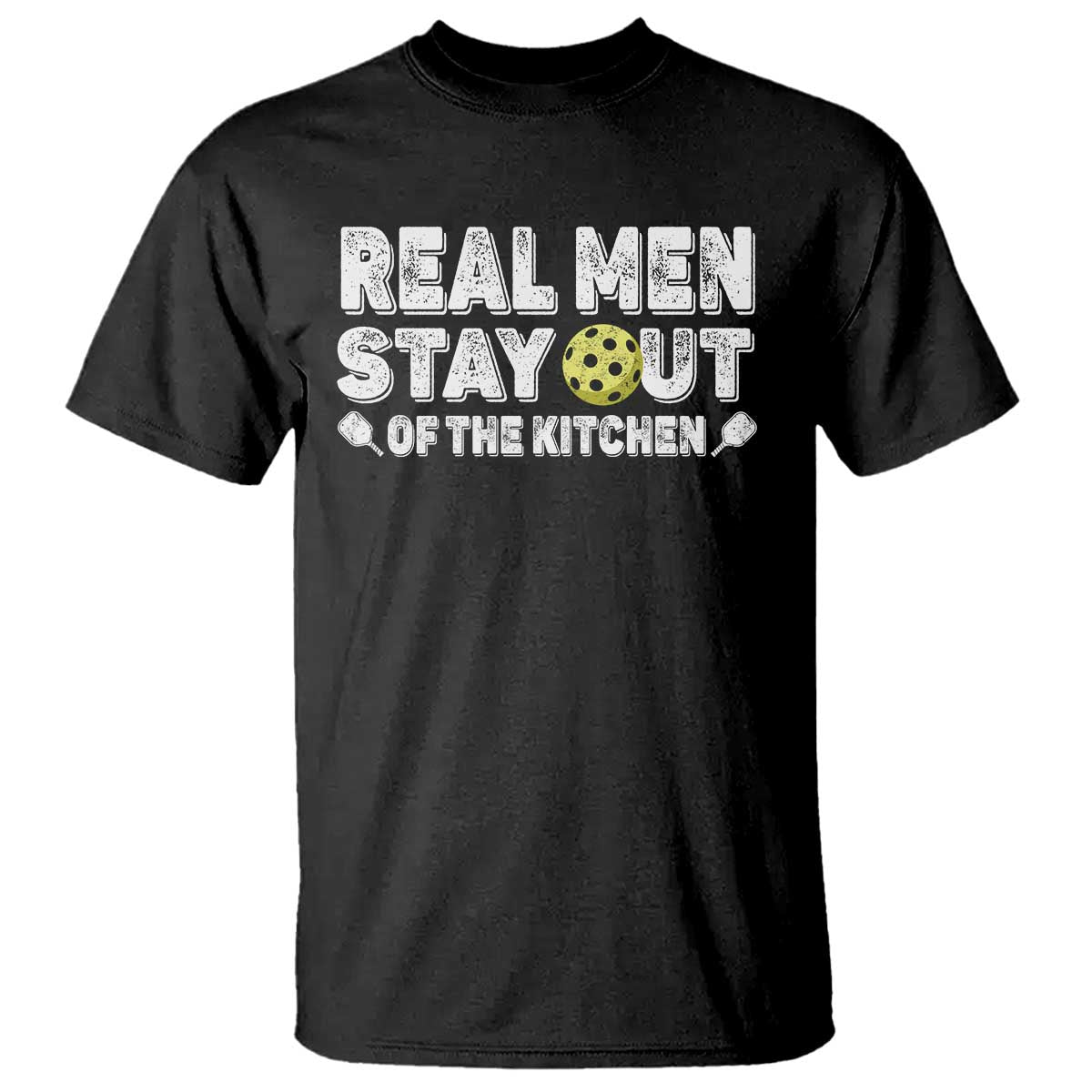 funny-pickleball-t-shirt-real-men-stay-out-of-the-kitchen-pickle-ball-sports