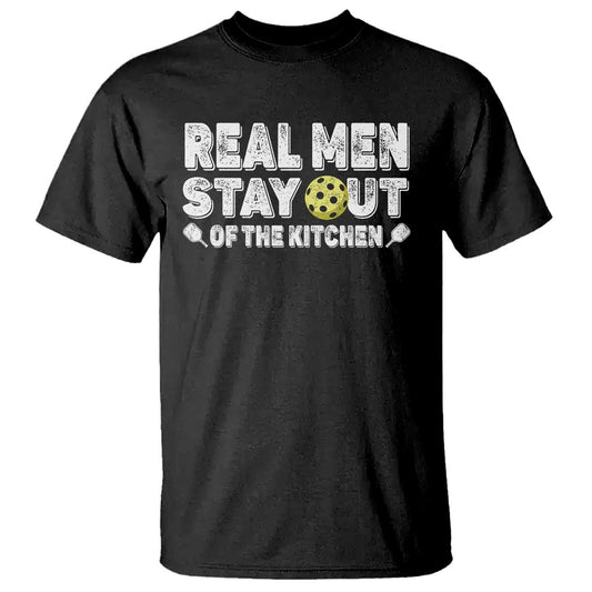 funny-pickleball-t-shirt-real-men-stay-out-of-the-kitchen-pickle-ball-sports