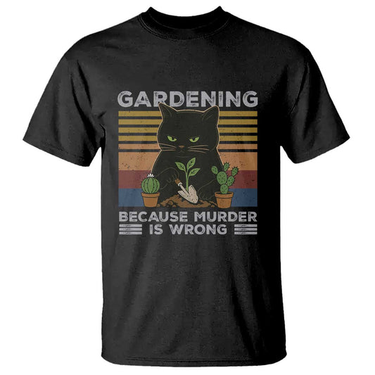 funny-gardening-because-murder-is-wrong-t-shirt-retro-black-cat-plant-lover