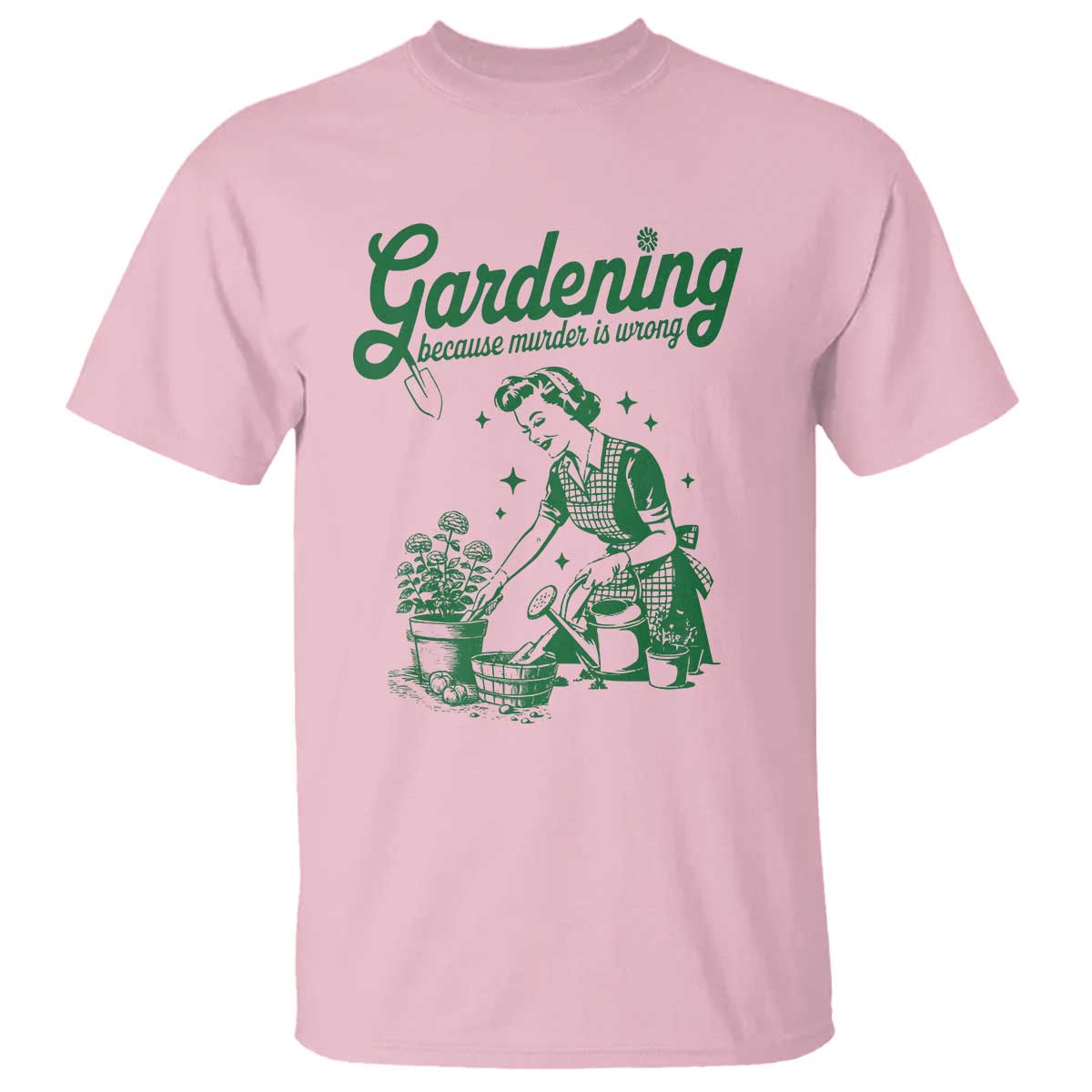 funny-gardening-because-murder-is-wrong-t-shirt-plant-lady