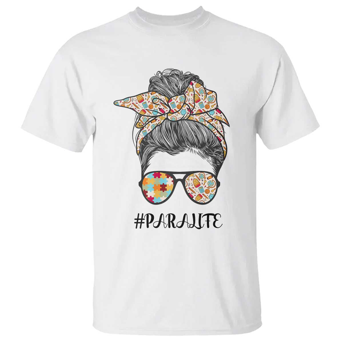 paraprofessional-teacher-t-shirt-para-life-messy-bun-sunglasses-school-supplies
