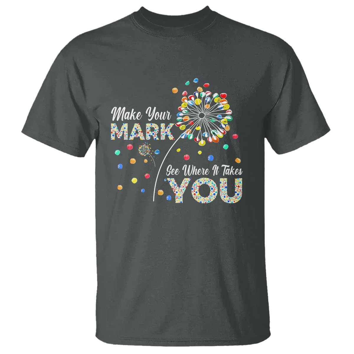 international-dot-day-t-shirt-make-your-mark-see-where-it-takes-dandelion-dot