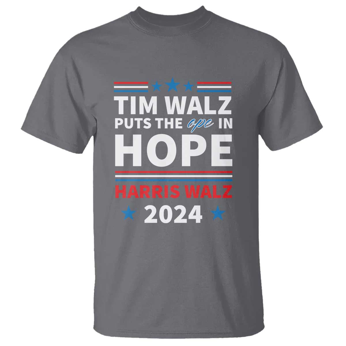 harris-walz-2024-supporter-t-shirt-tim-walz-puts-the-ope-in-hope-stars