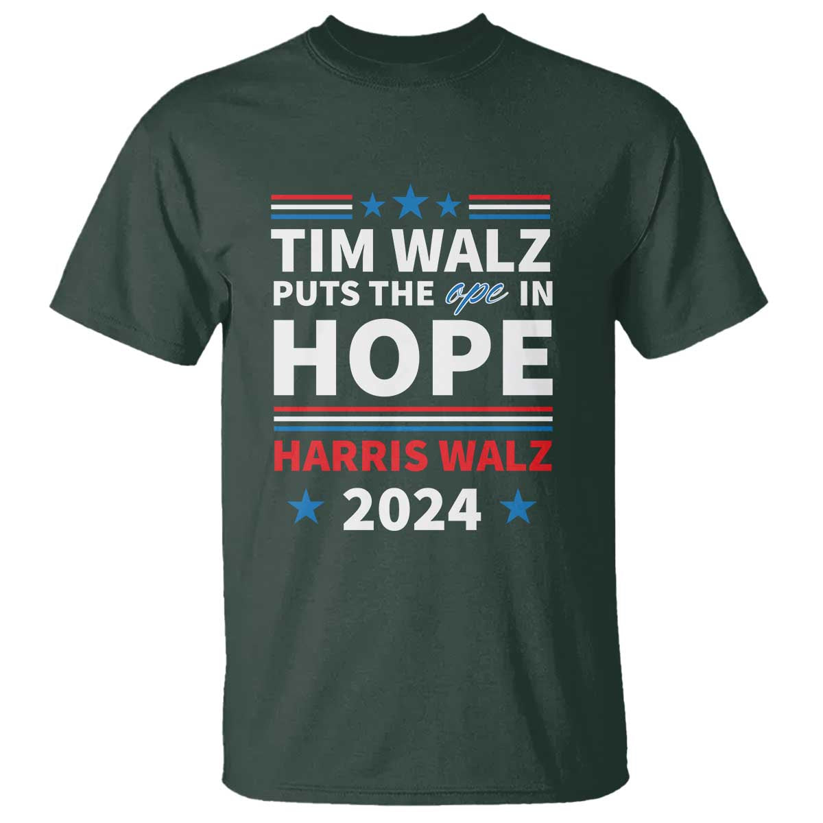 harris-walz-2024-supporter-t-shirt-tim-walz-puts-the-ope-in-hope-stars