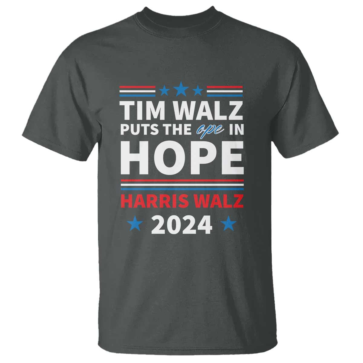 harris-walz-2024-supporter-t-shirt-tim-walz-puts-the-ope-in-hope-stars