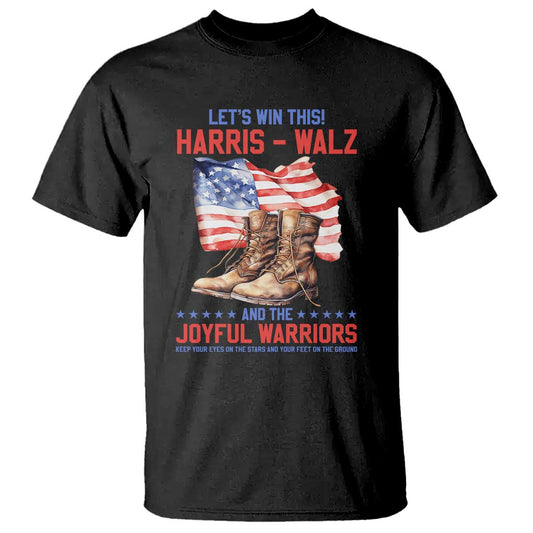 harris-walz-t-shirt-lets-win-this-and-the-joyful-warriors-american-flag