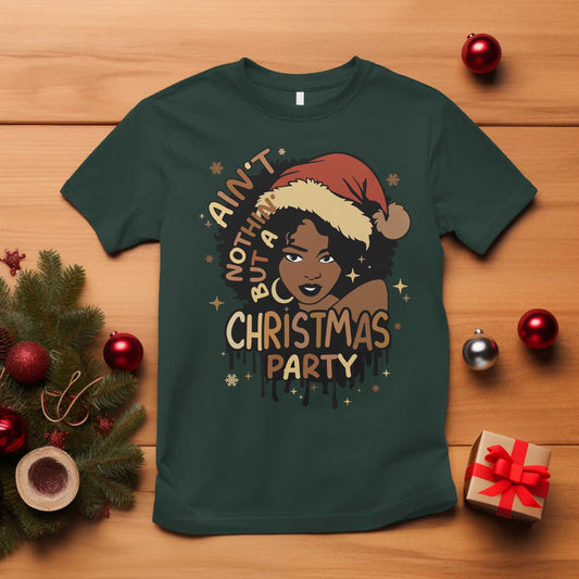 funny-african-american-christmas-t-shirt-aint-nothing-but-a-christmas-party-santa-black-melanin-girl