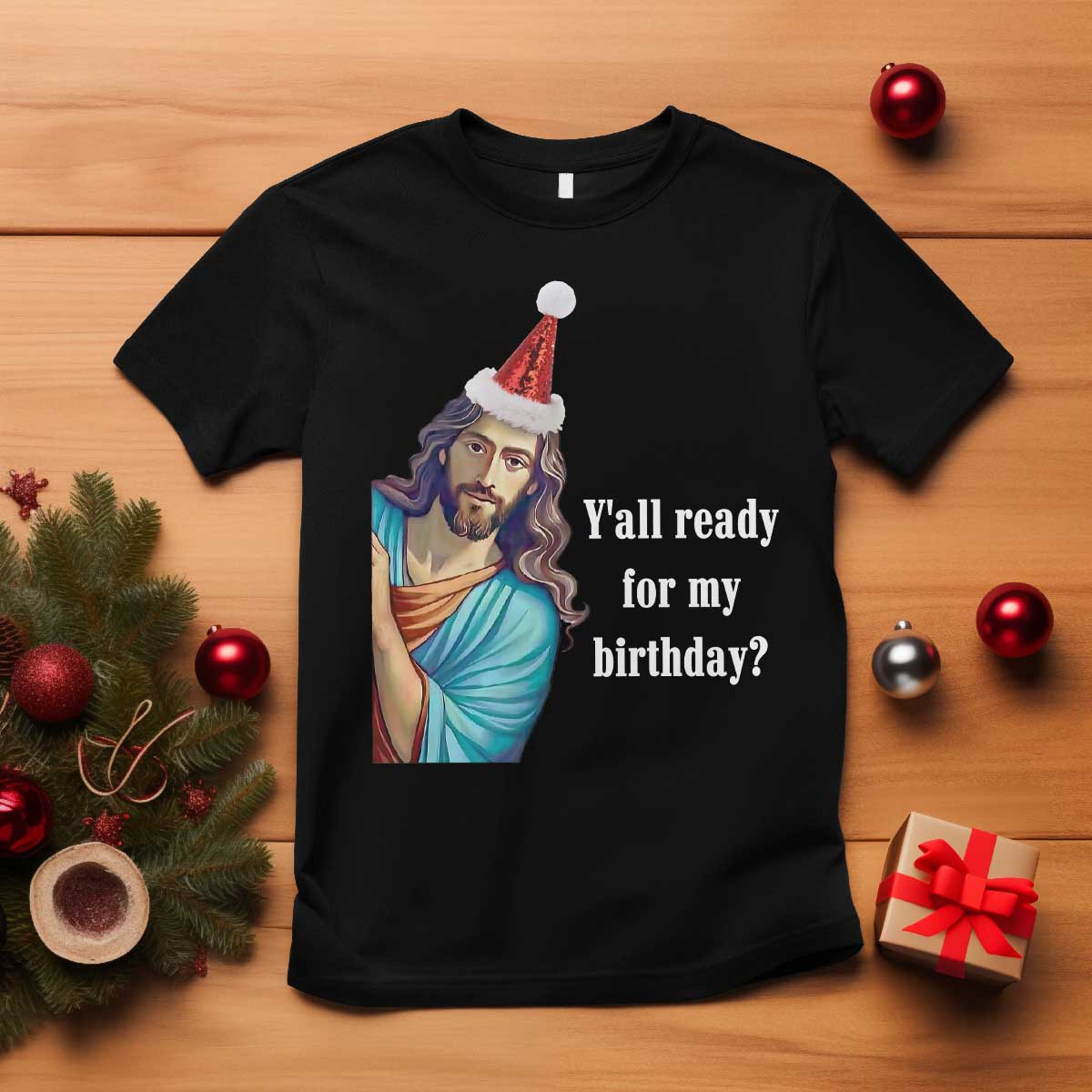funny-christian-christmas-t-shirt-yall-ready-for-my-birthday-religious-jesus