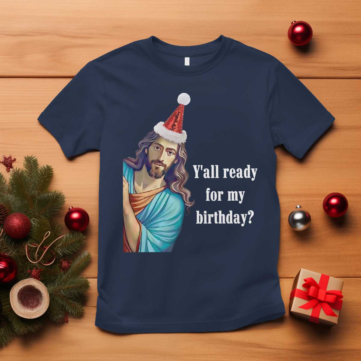 funny-christian-christmas-t-shirt-yall-ready-for-my-birthday-religious-jesus