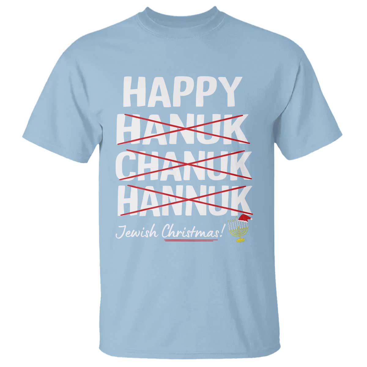 funny-hanukkah-t-shirt-happy-hanuk-chanuk-hannuk-jewish-christmas-menorah