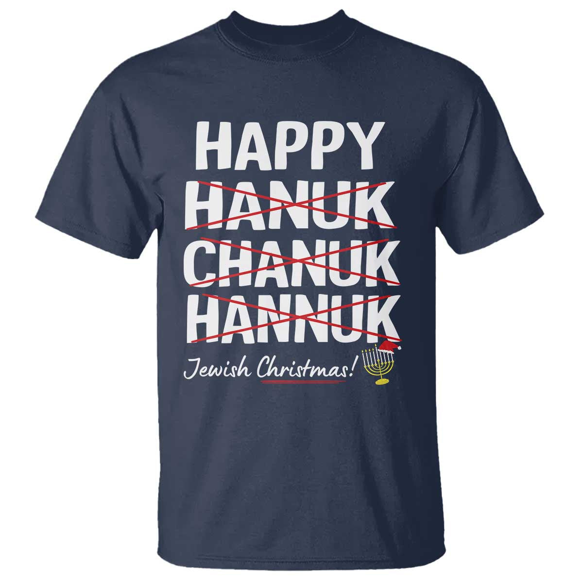 funny-hanukkah-t-shirt-happy-hanuk-chanuk-hannuk-jewish-christmas-menorah