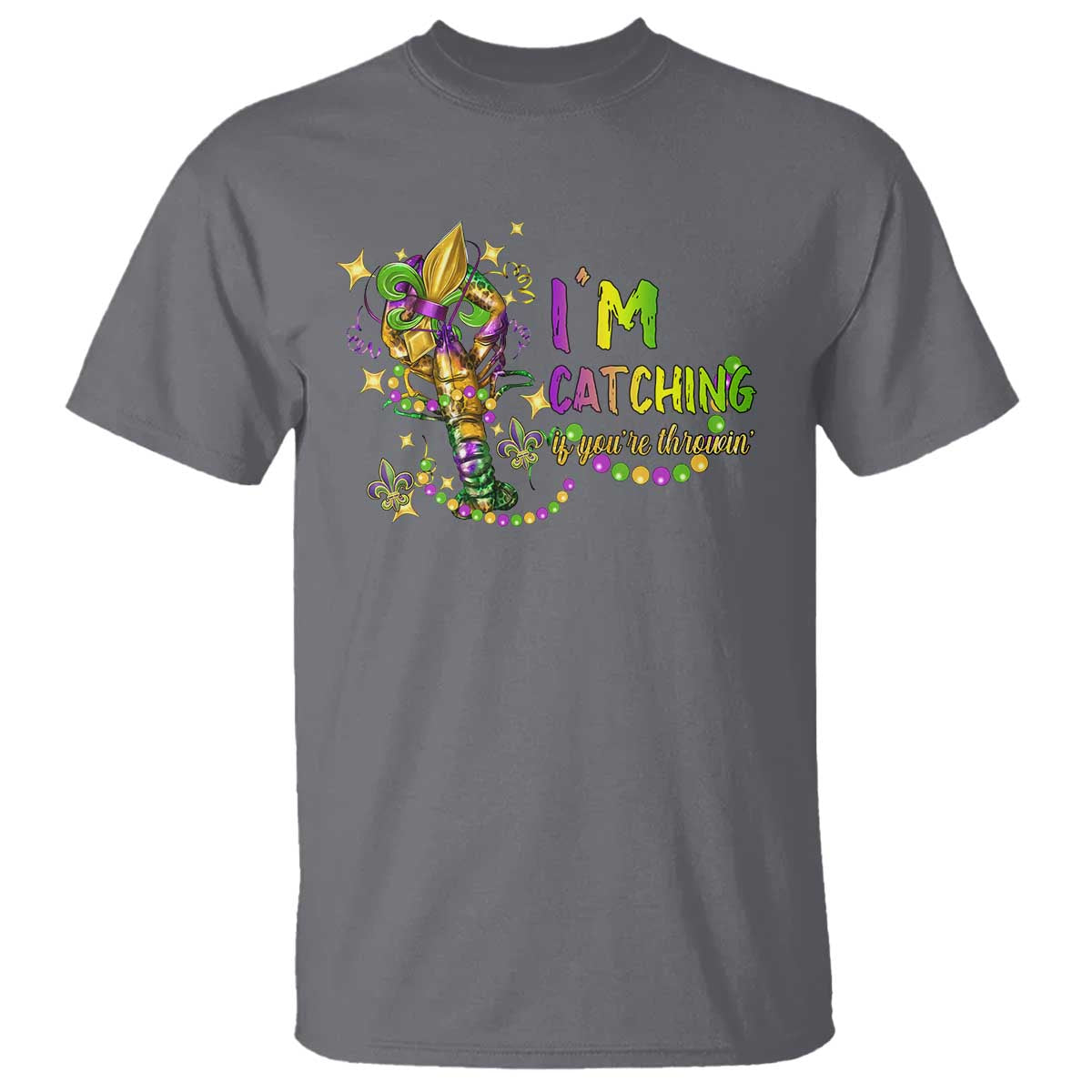 funny-im-catchin-if-youre-throwin-mardi-gras-t-shirt-crawfish-beads-fleur-de-lys
