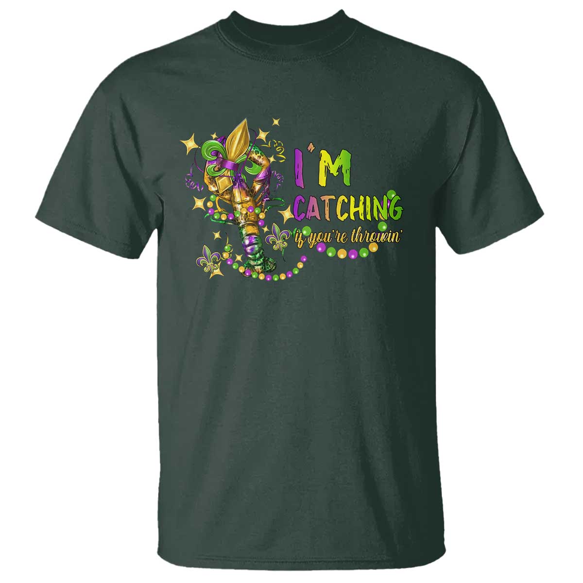 funny-im-catchin-if-youre-throwin-mardi-gras-t-shirt-crawfish-beads-fleur-de-lys