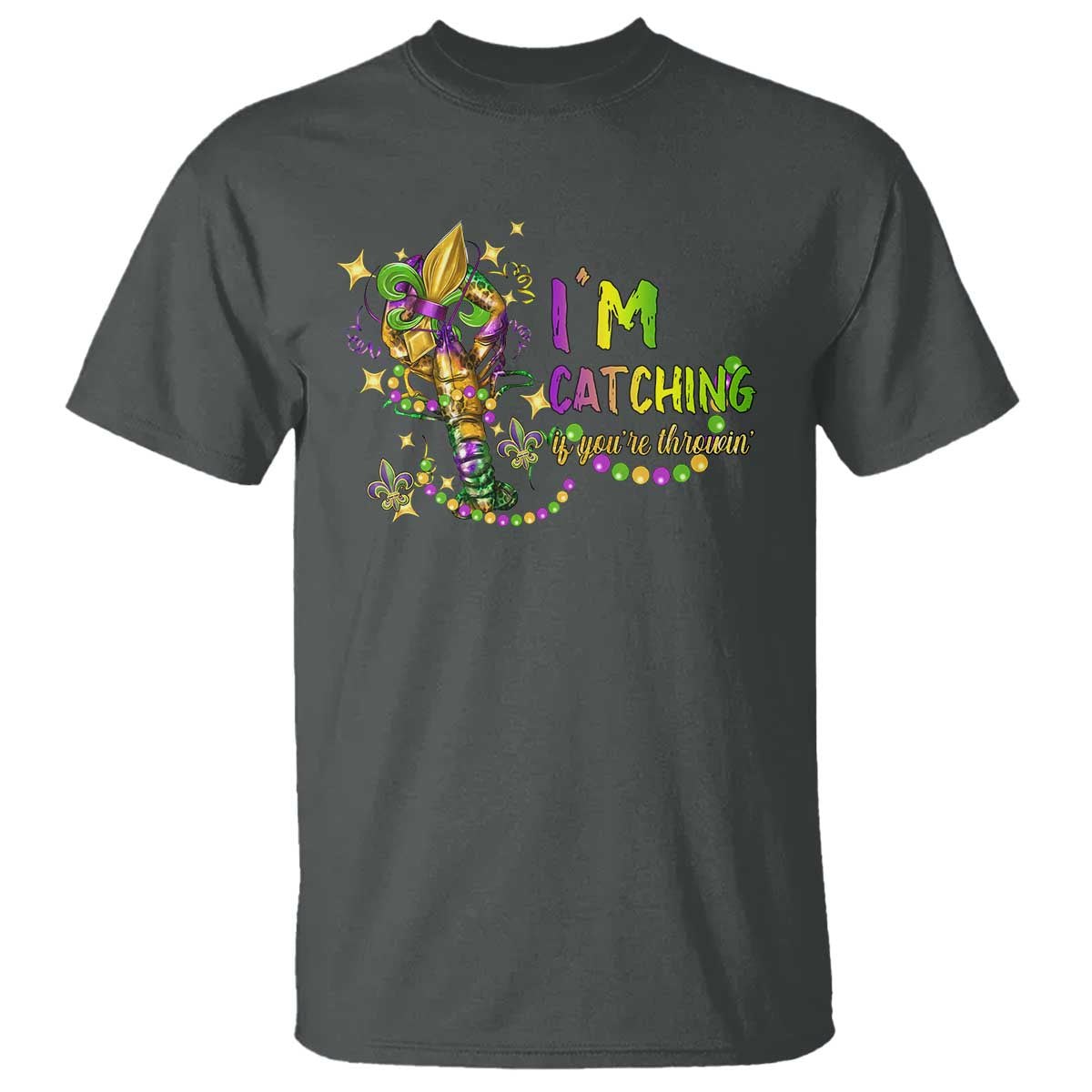 funny-im-catchin-if-youre-throwin-mardi-gras-t-shirt-crawfish-beads-fleur-de-lys