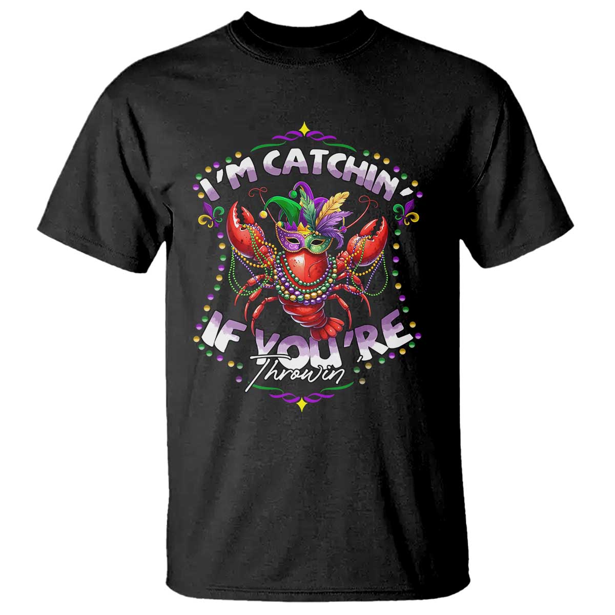 funny-im-catchin-if-youre-throwin-mardi-gras-t-shirt-crawfish-beads-jester-hat