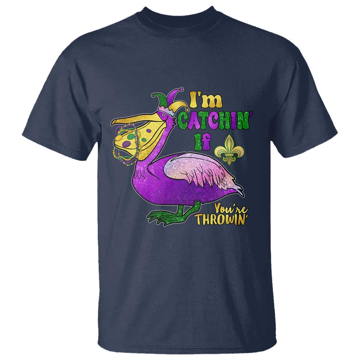 funny-mardi-gras-pelican-t-shirt-im-catchin-if-youre-throwin-beads-doubloons