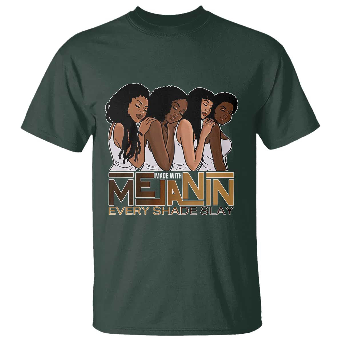 made-with-melanin-every-shade-slays-t-shirt-proud-african-american