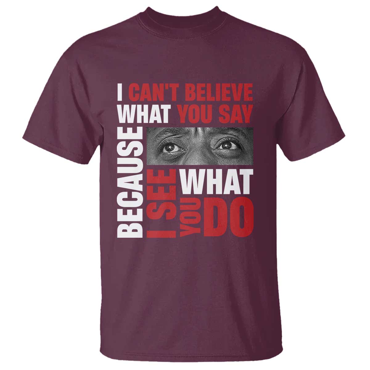 james-baldwin-inspirational-quotes-t-shirt-i-cant-believe-what-you-say-because-i-see-what-you-do-black-history-month