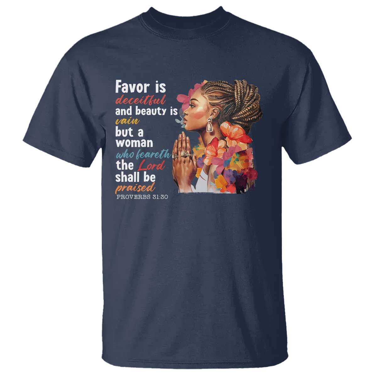 christian-african-american-t-shirt-favor-is-deceitful-and-beauty-is-vain