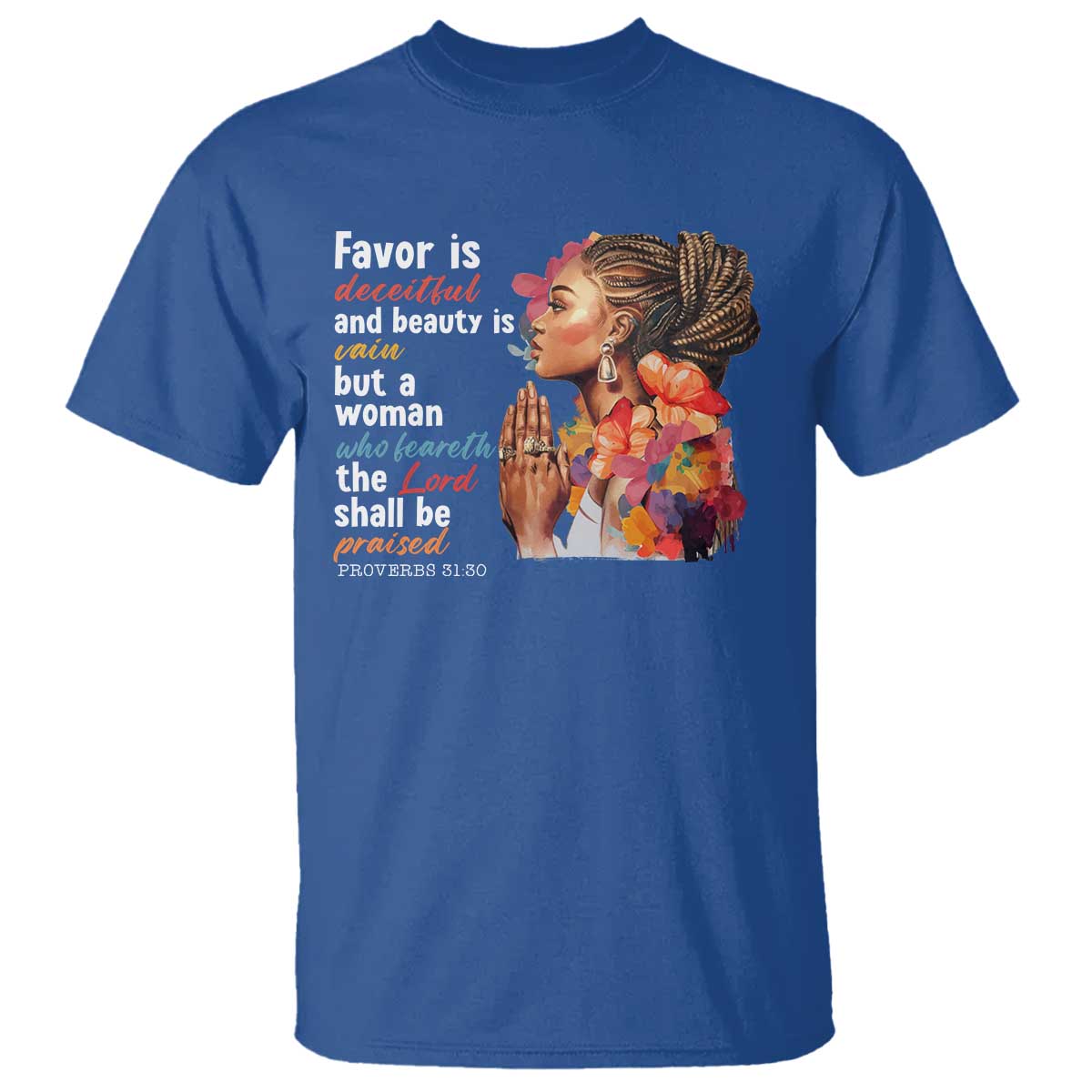 christian-african-american-t-shirt-favor-is-deceitful-and-beauty-is-vain