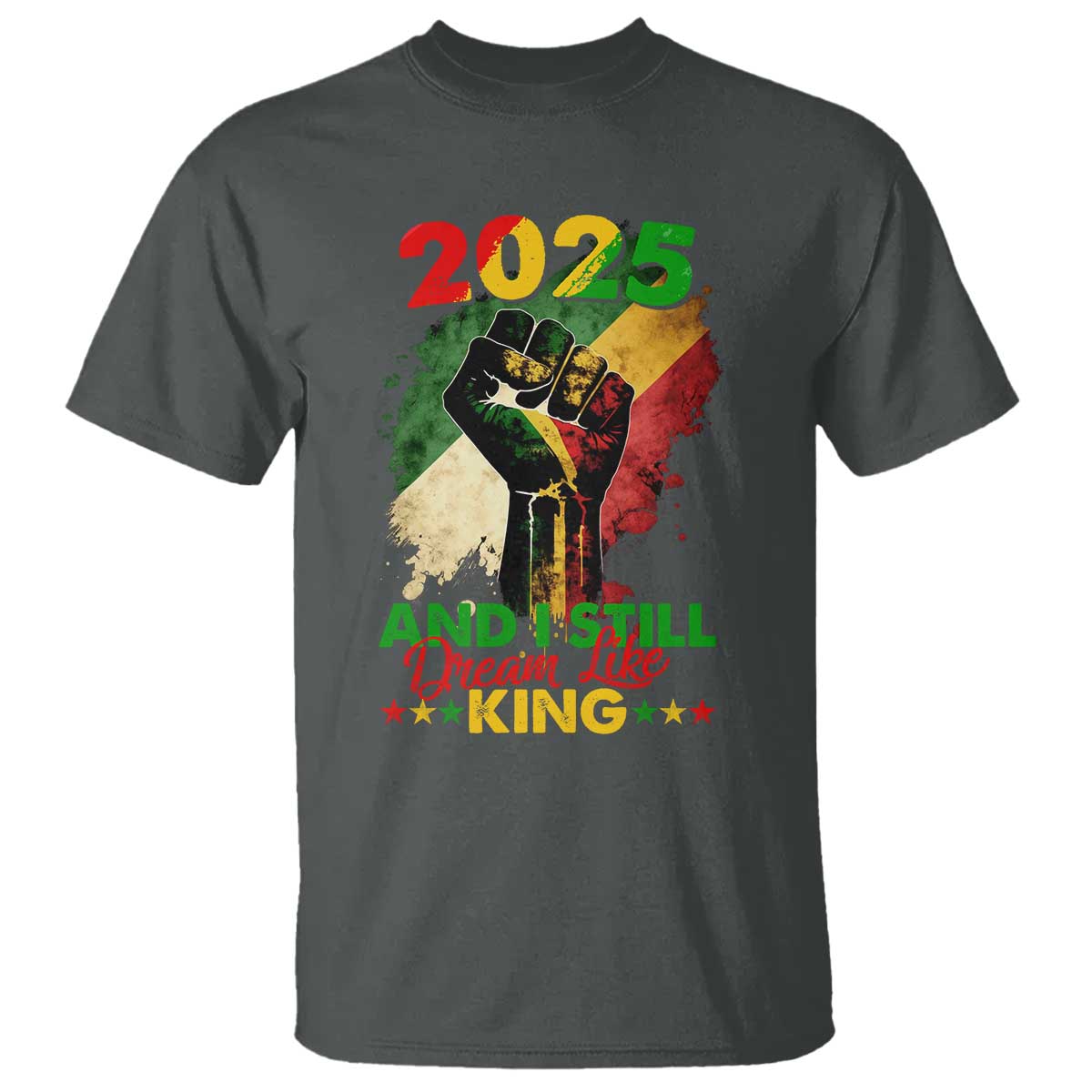 2025-and-i-still-dream-like-king-t-shirt-martin-luther-king-day-black-history-month
