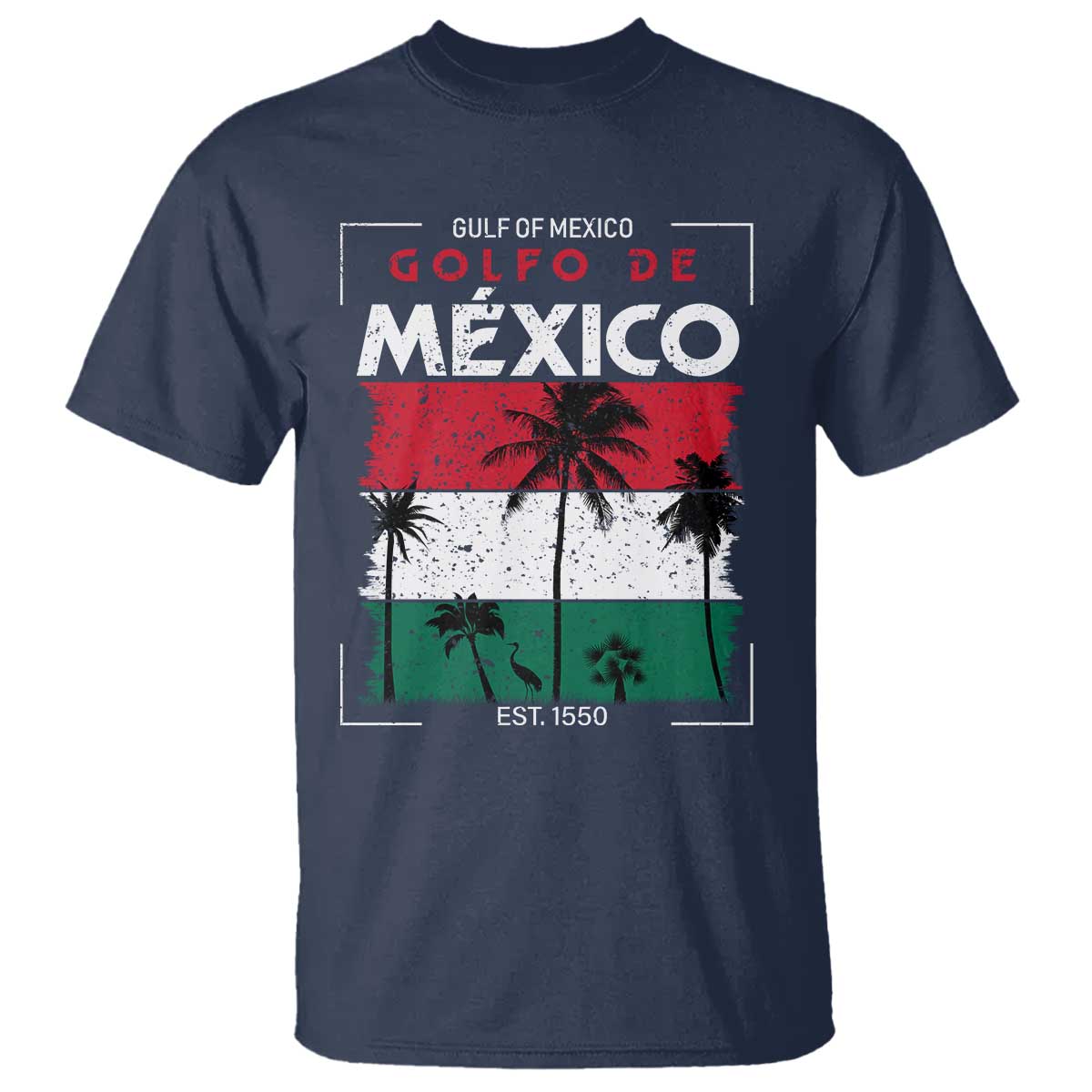 golfo-de-mexico-est-1550-t-shirt-vintage-mexican-flag-palm-tree