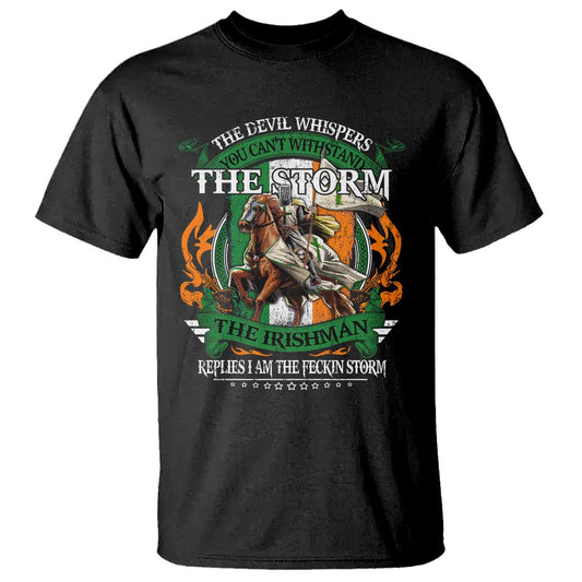irish-pride-t-shirt-the-devil-whispers-you-cant-withstand-the-storm-the-irishman-replies