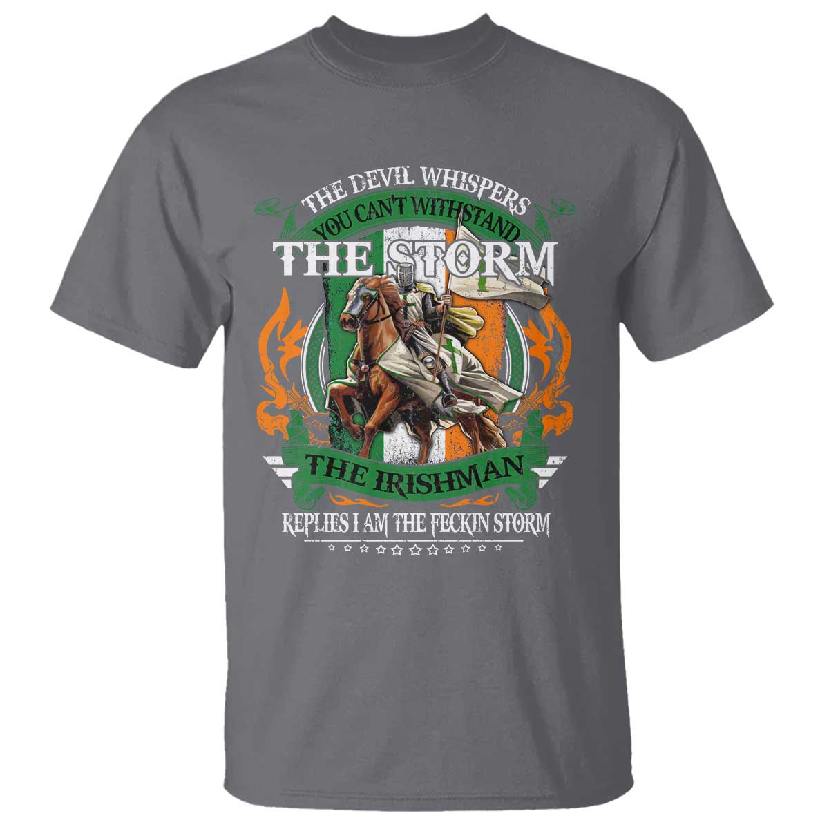 irish-pride-t-shirt-the-devil-whispers-you-cant-withstand-the-storm-the-irishman-replies